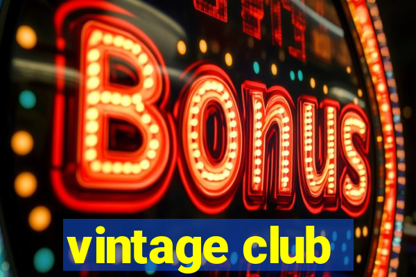 vintage club